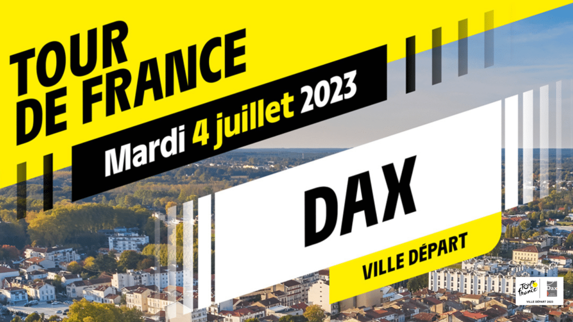 Dax ville thermale départ du Tour de France 2023